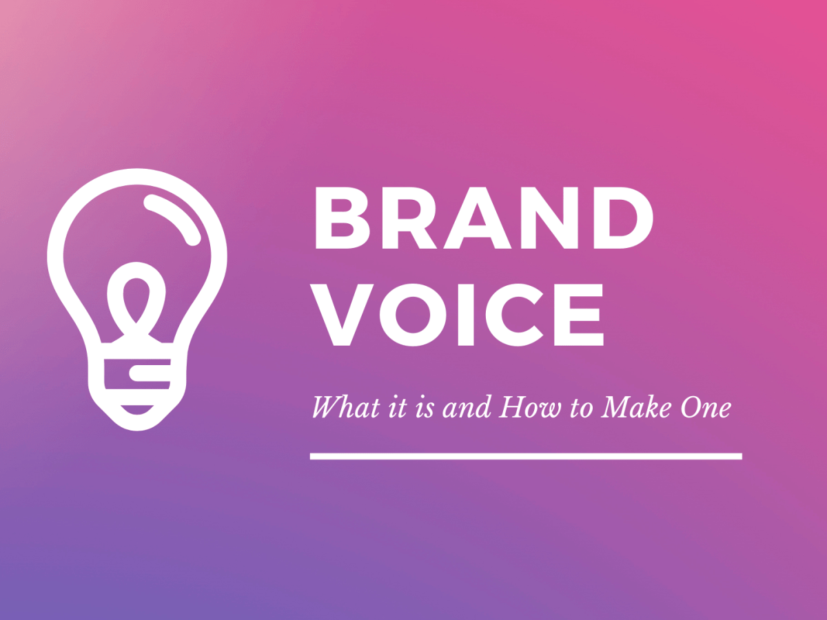 Brand Voice: What it is and  How to Make&nbsp;One